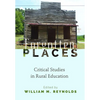 Forgotten Places: Critical Studies in Rural Education - Paperback