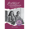 Justified by Her Children: Deeds of Courage Confronting A Tradition of Racism - Paperback