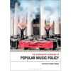 The Bloomsbury Handbook of Popular Music Policy - Paperback