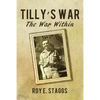 Tilly's War: The War Within - Paperback