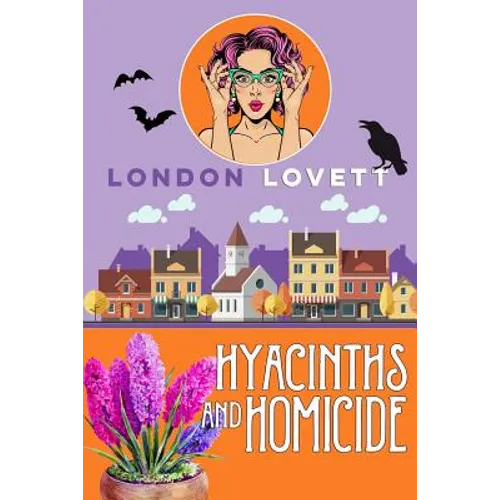 Hyacinths and Homicide - Paperback