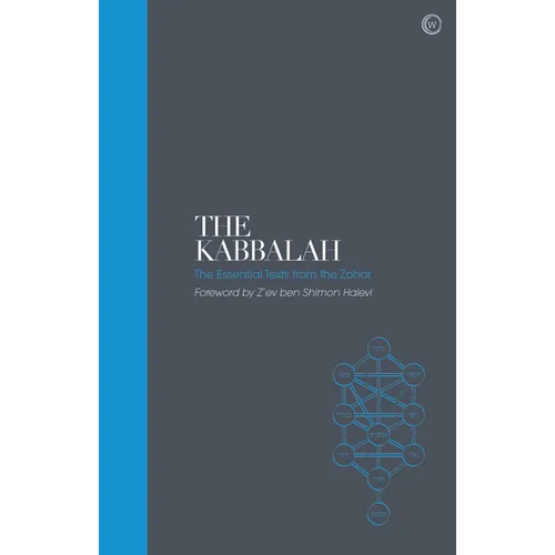 The Kabbalah - Sacred Texts: The Essential Texts from the Zohar - Hardcover
