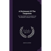 A Dictionary Of The Targumim: The Talmud Babli And Yerushalmi And The Midrashic Literature, Volume 8 - Hardcover