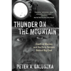Thunder on the Mountain: Death at Massey and the Dirty Secrets Behind Big Coal - Paperback