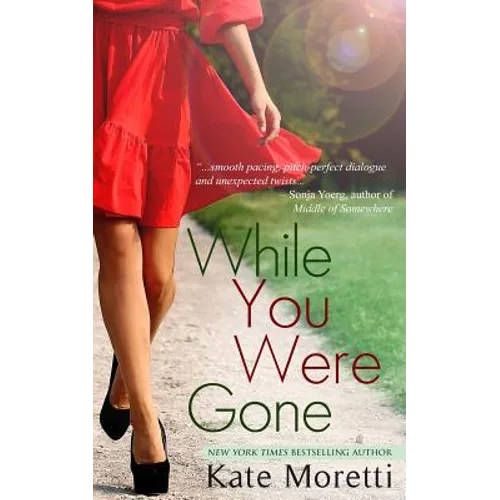 While You Were Gone: A "Thought I Knew You" Novella - Paperback