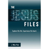 The Jesus Files: Explore His Life. Experience His Heart. - Paperback