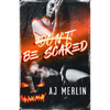 Don't Be Scared - Paperback