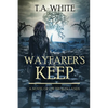 Wayfarer's Keep - Paperback