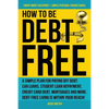 How to Be Debt Free: A simple plan for paying off debt: car loans, student loan repayment, credit card debt, mortgages, and more. Debt-free - Paperback