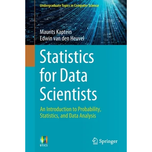 Statistics for Data Scientists: An Introduction to Probability, Statistics, and Data Analysis - Paperback