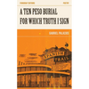 A Ten Peso Burial for Which Truth I Sign - Paperback