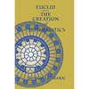Euclid--The Creation of Mathematics - Paperback