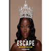The Escape: How I Ran from Shame to Fame - Paperback