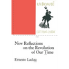 New Reflections on the Revolution of Our Time - Paperback