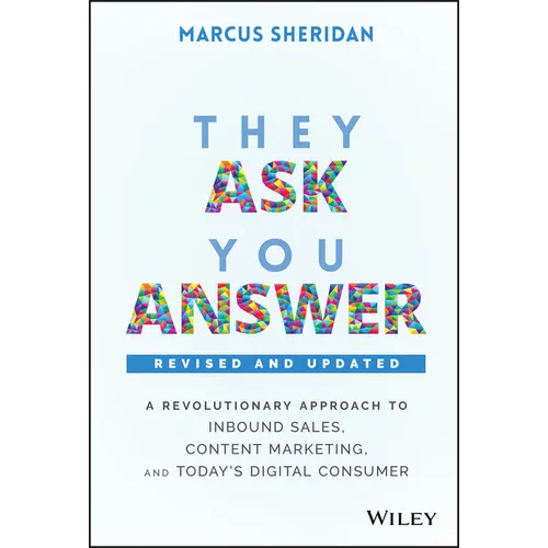 They Ask, You Answer - Revised - Hardcover
