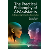 The Practical Philosophy of Ai-Assistants - Hardcover
