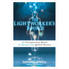 The Lightworker's Source: An Enlightening Guide to Awaken the Power Within - Paperback