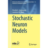 Stochastic Neuron Models - Paperback