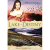 Lake of Destiny: A Celtic Legends Novel - Hardcover