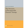 The Structure of Recognizable Diatonic Tunings - Paperback