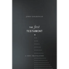 The First Testament: A New Translation - Hardcover