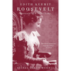 Edith Kermit Roosevelt: Portrait of a First Lady - Paperback