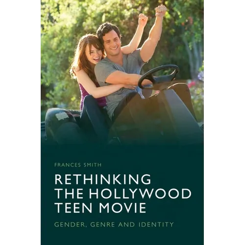 Rethinking the Hollywood Teen Movie: Gender, Genre and Identity - Paperback