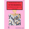 In the Beginning: The Opening in the Game of Go - Paperback