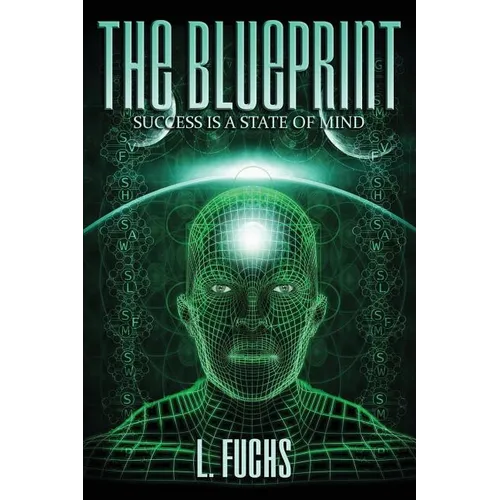 The Blueprint: Success Is a State of Mind - Paperback