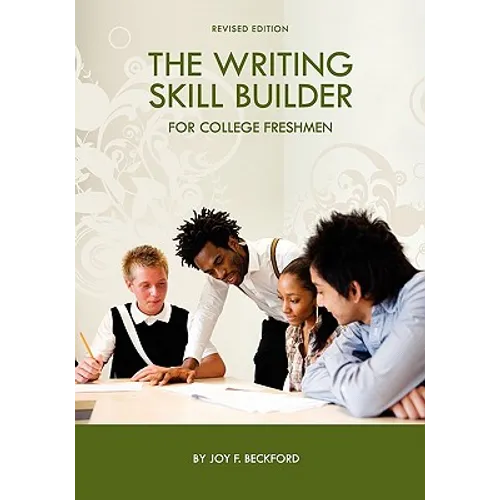 The Writing Skill Builder for College Freshmen - Paperback