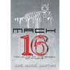 Mach 16 - Hardcover