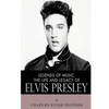 Legends of Music: The Life and Legacy of Elvis Presley - Paperback