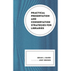 Practical Preservation and Conservation Strategies for Libraries - Hardcover