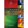 The Big Book of Coffee Cup Meditations: . . . Savoring God's Wonderful Word Throughout the Year - Hardcover