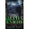 Alpha Knight - Paperback