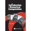 Intro Numeric Comput (2nd Ed) - Hardcover