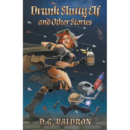 Drunk Slutty Elf and Other Stories - Paperback