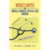 Nurse's Notes on Medical-Surgical-Critical Care Nursing - Paperback