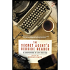 The Secret Agent's Bedside Reader: A Compendium of Spy Writing - Paperback