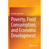 Poverty, Food Consumption, and Economic Development - Paperback