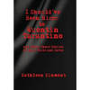 I Should've Been Nicer to Quentin Tarantino - and Other Short Stories of Epic Fails and Saves - Hardcover