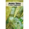 Jnana Yoga: The Path of Knowledge - Hardcover