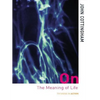 On the Meaning of Life - Paperback