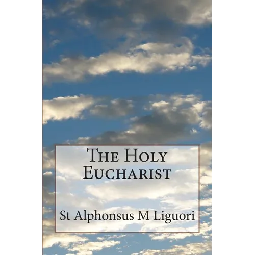 The Holy Eucharist - Paperback