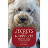 Secrets to a Happy Life from a Dog Named Reilly - Paperback