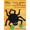 Big Fuzzy Spider with Green Pompom Hands - Hardcover
