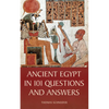 Ancient Egypt in 101 Questions and Answers - Hardcover