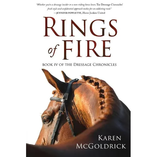 Rings of Fire: Book IV of The Dressage Chronicles - Paperback