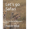 Let's go Safari: Lake Manyara and Ngorongoro Crater - Paperback