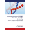 Therapeutic approaches for Duchenne muscular dystrophy - Paperback